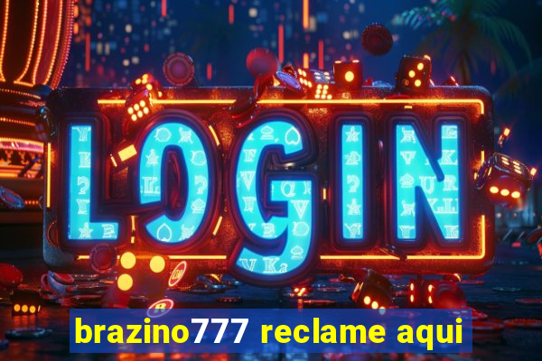 brazino777 reclame aqui